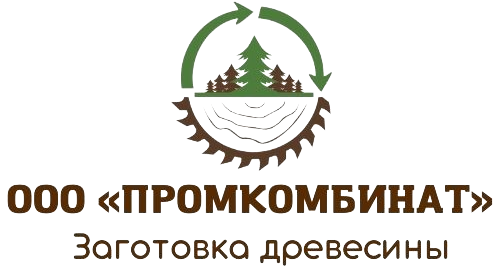 ООО «Промкомбинат», Заготовка древесины